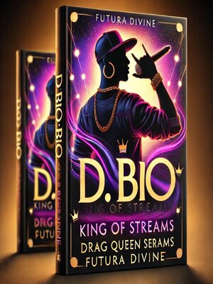 cover image of D. Bio King of Streams